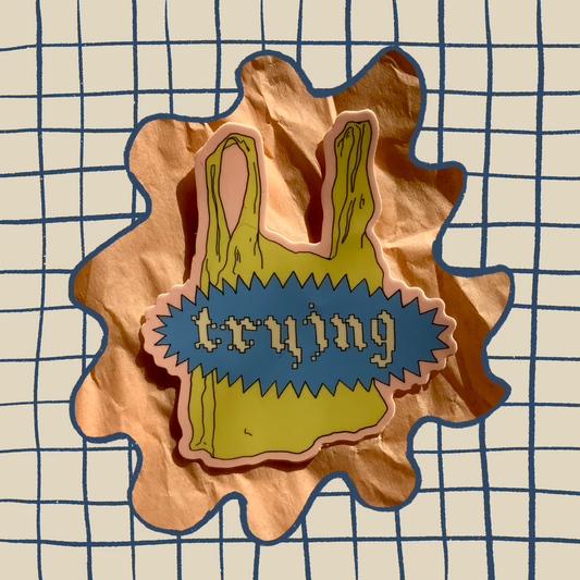 Trying Bag Sticker